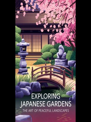 cover image of Exploring Japanese Gardens